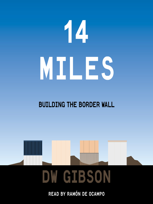 Title details for 14 Miles by DW Gibson - Wait list